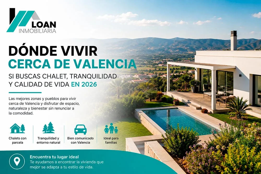 Donde vivir cerca de valencia en 2026